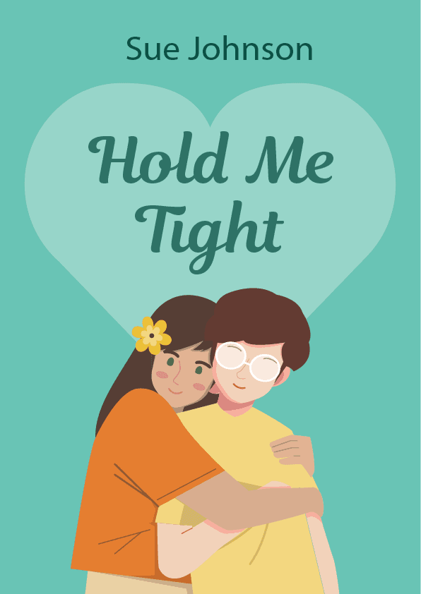 Hold Me Tight – Sue Johnson könyvborító