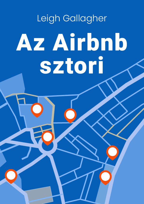 Az Airbnb story – Leigh Gallagher könyvborító