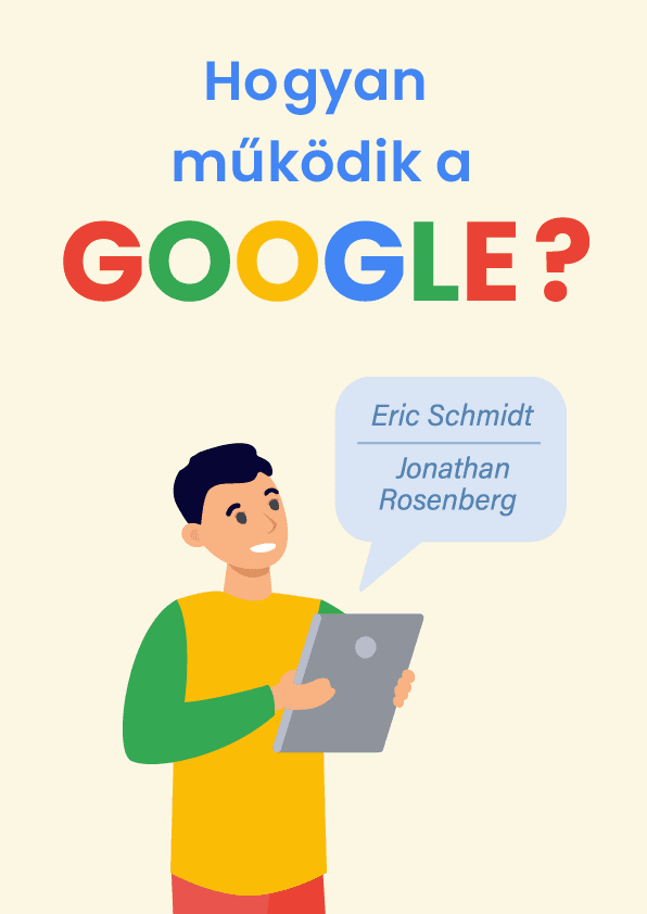 Hogyan működik a Google? – Eric Schmidt könyvborító