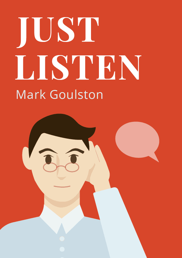 Just listen – Mark Goulston könyvborító