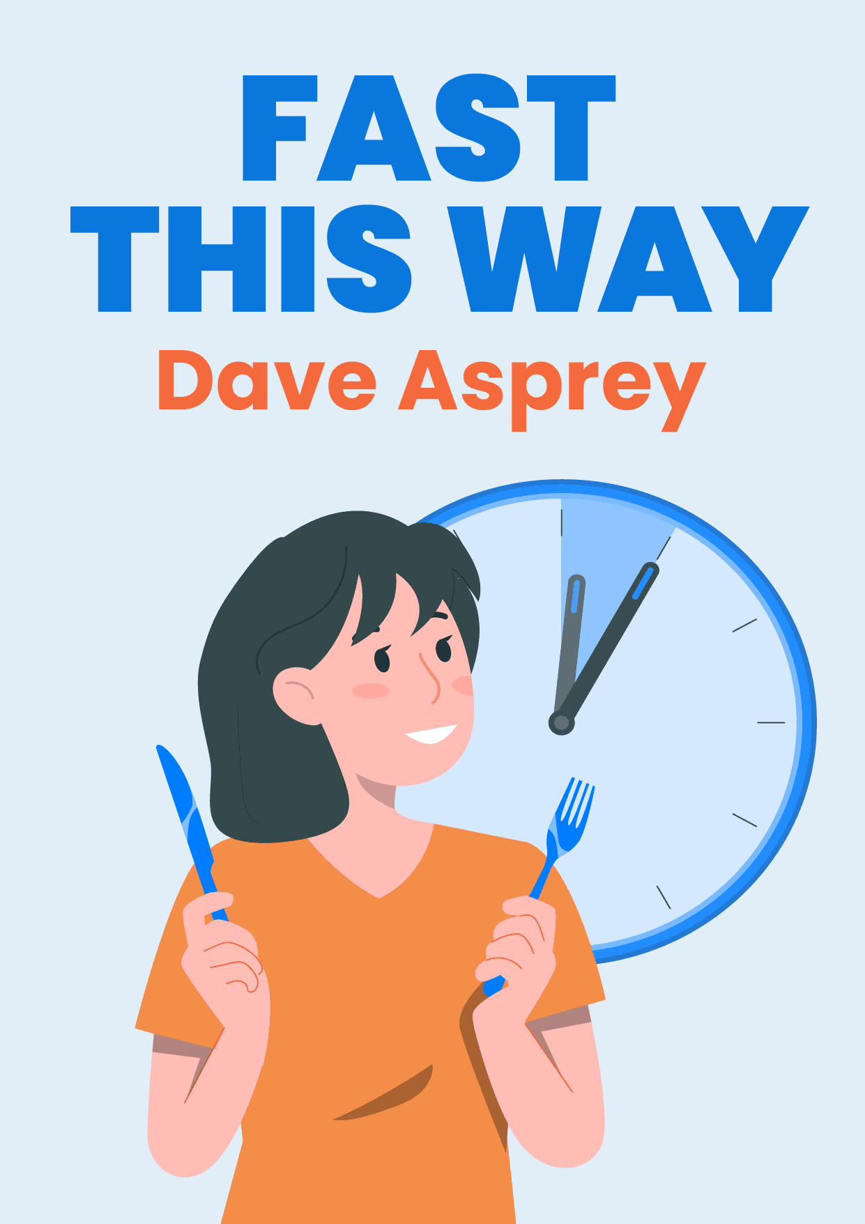 Fast this way – Dave Asprey könyvborító