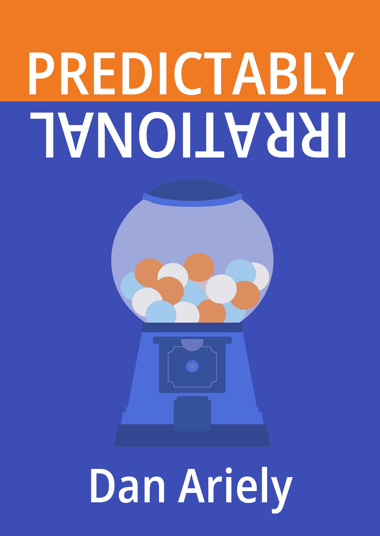 Predictably Irrational – Dan Ariely könyvborító