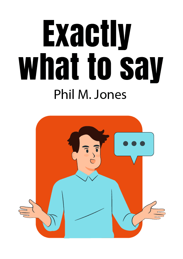 Exactly what to say – Phil M. Jones könyvborító