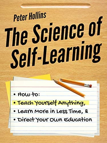The Science of Self-Learning – Peter Hollins könyvborító