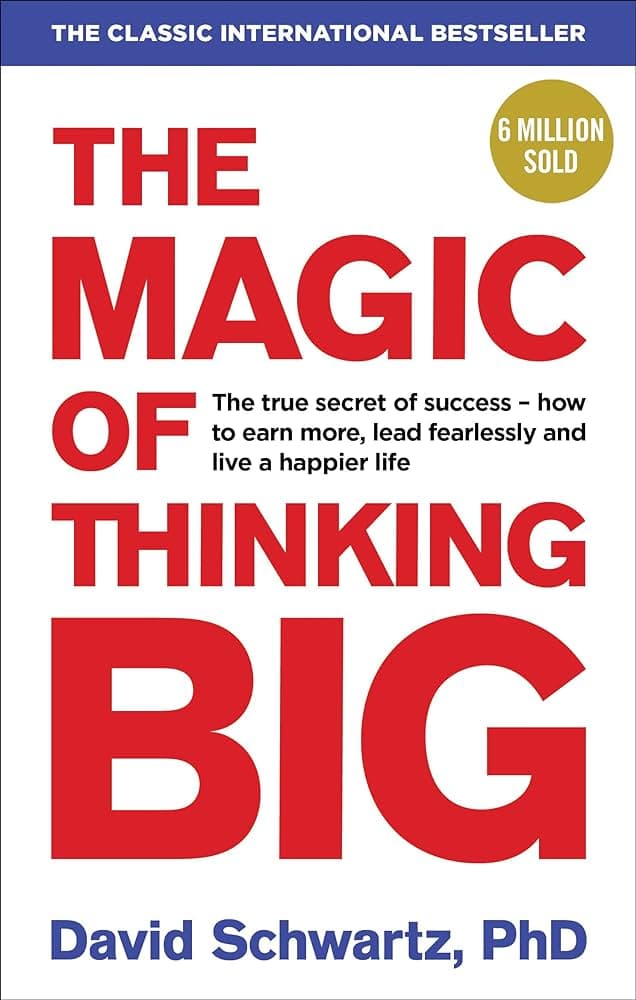 The Magic of Thinking Big – Davif J. Schwartz könyvborító