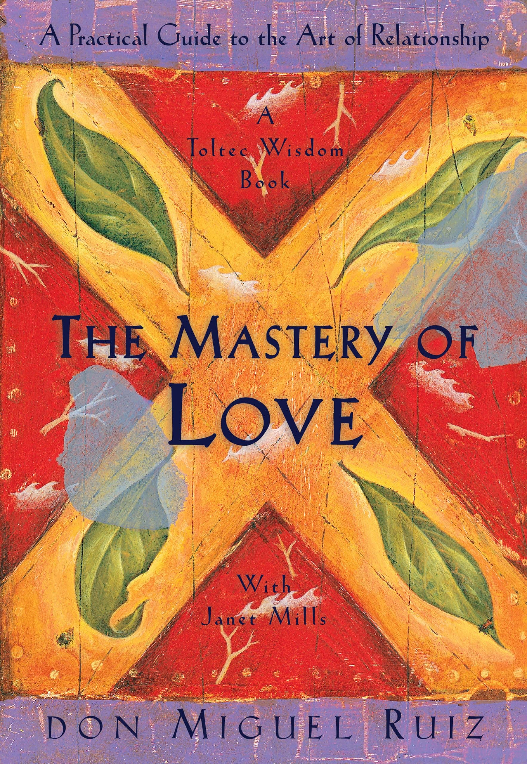 The Mastery of Love – Don Miguel Ruiz könyvborító