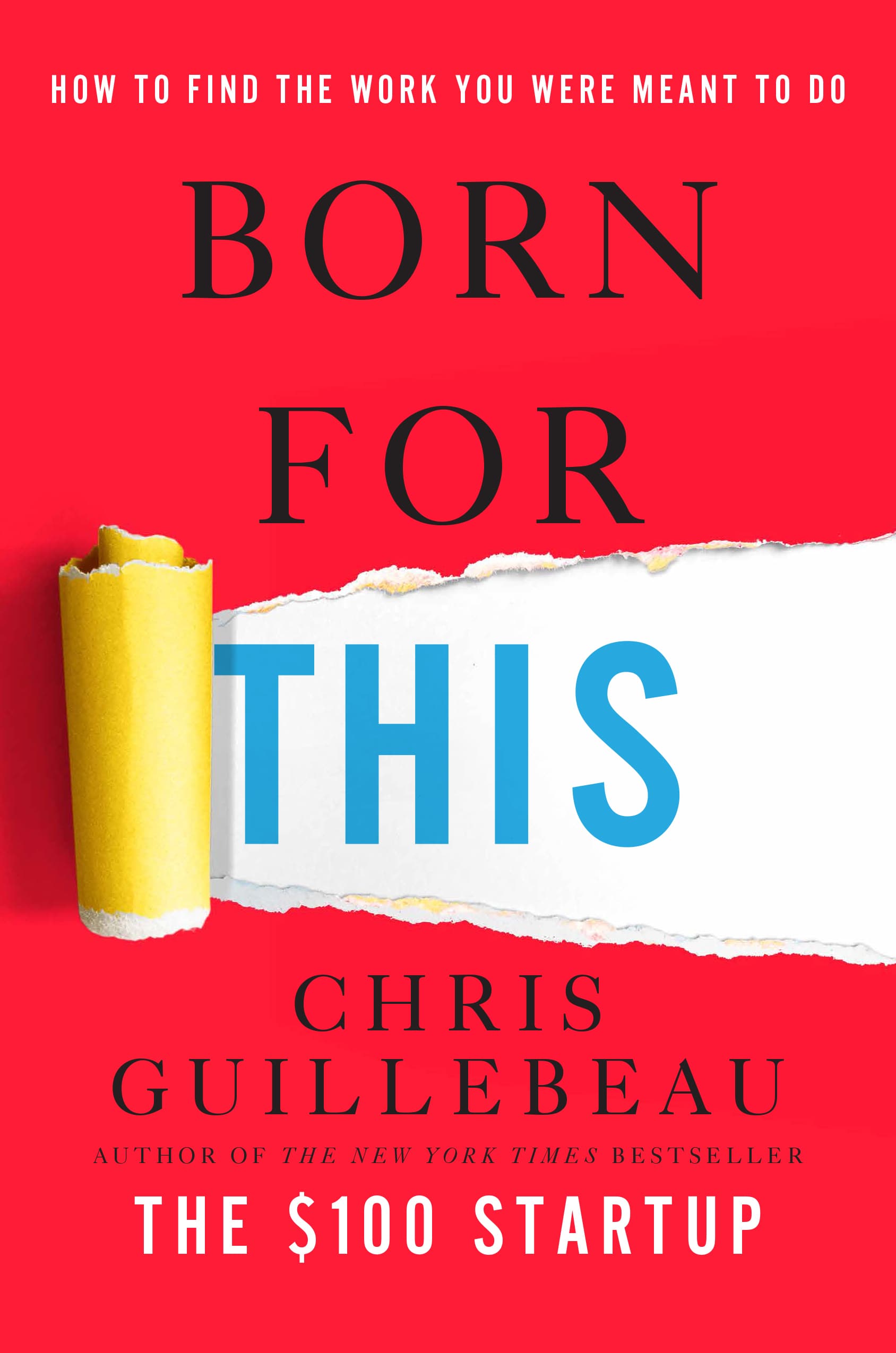 Born For This – Chris Guillebeau könyvborító