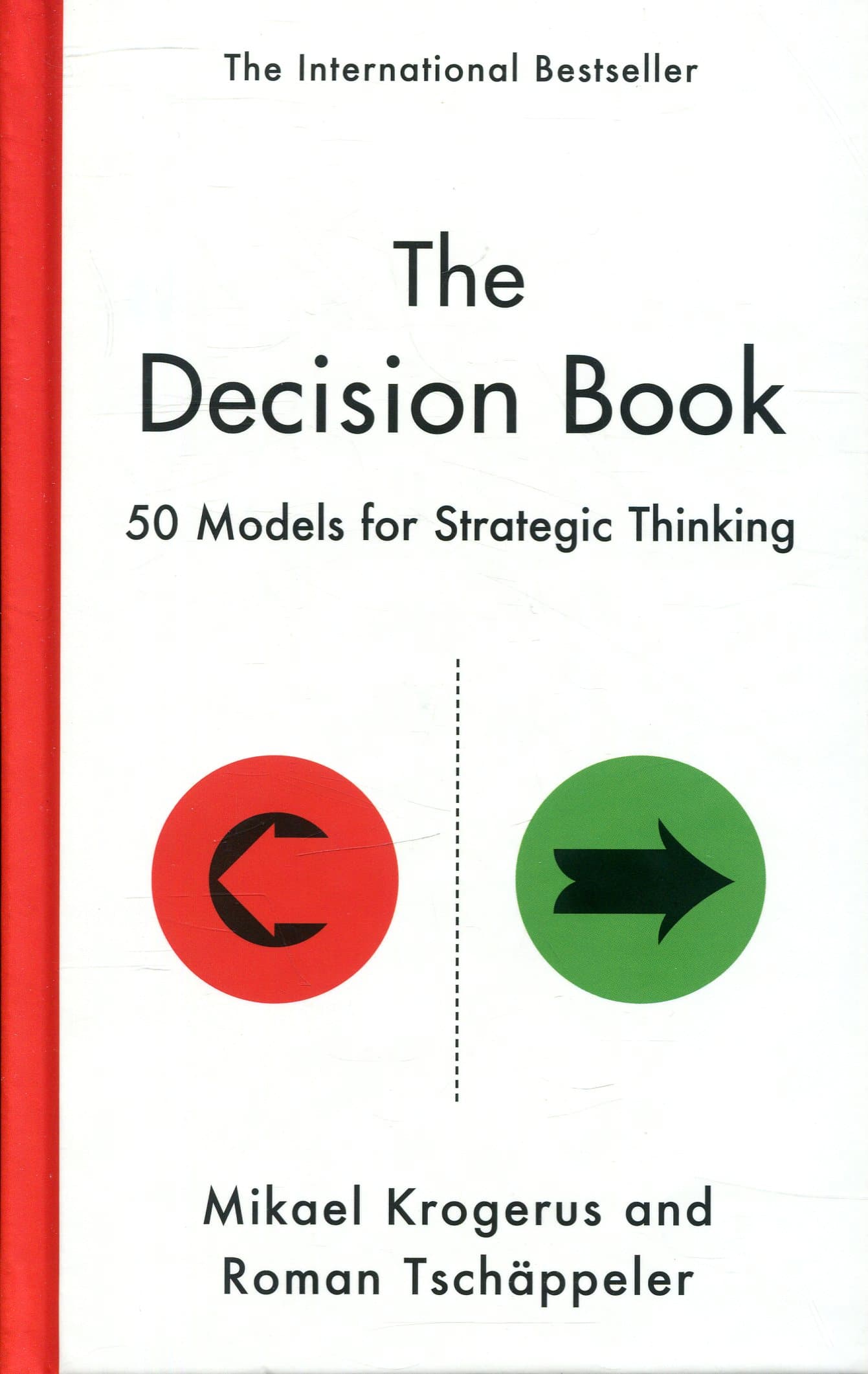 The Decision Book – Mikael Krogerus, Roman Tschäppeler könyvborító