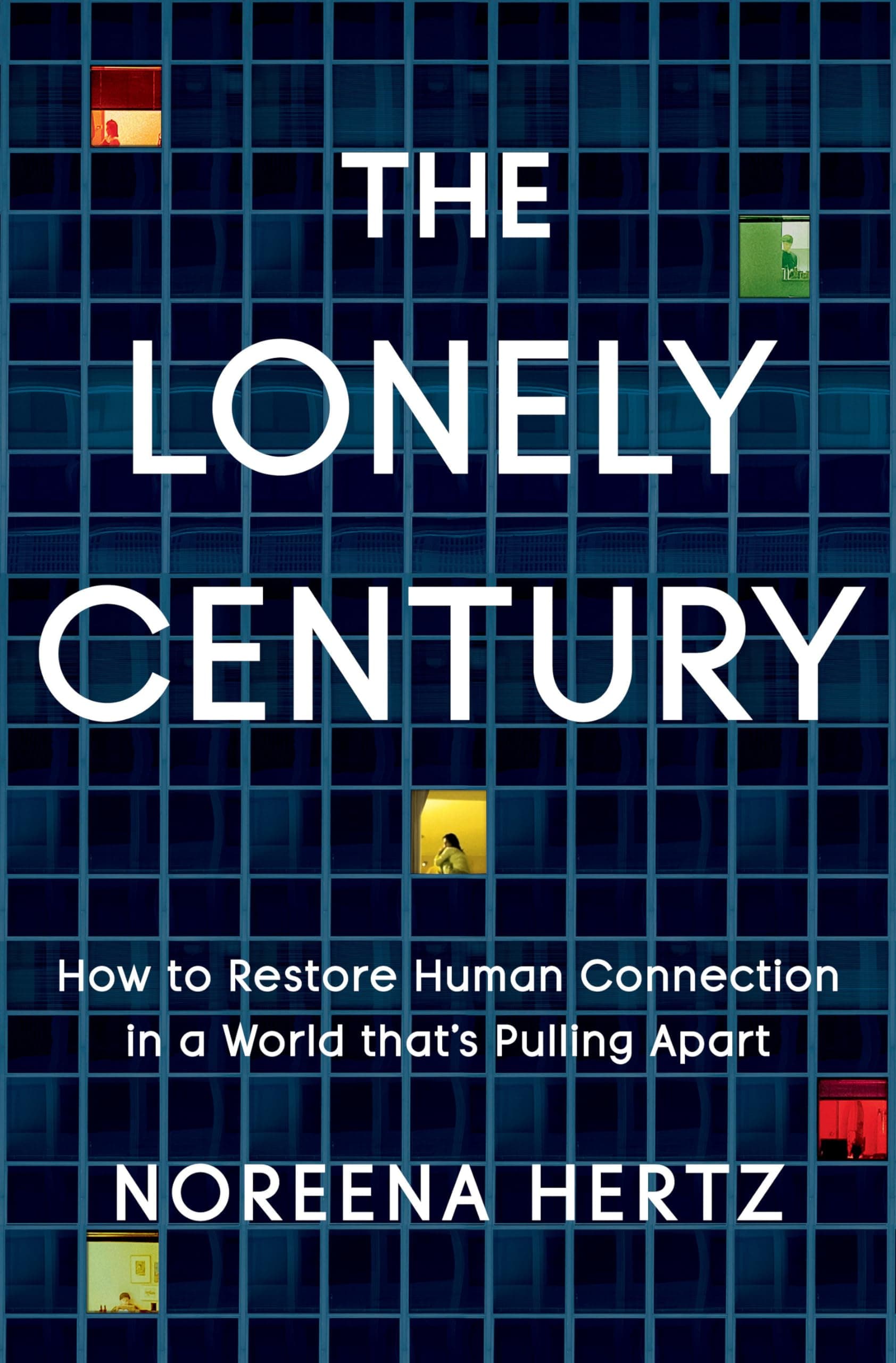 The Lonely Century – Noreena Hertz könyvborító