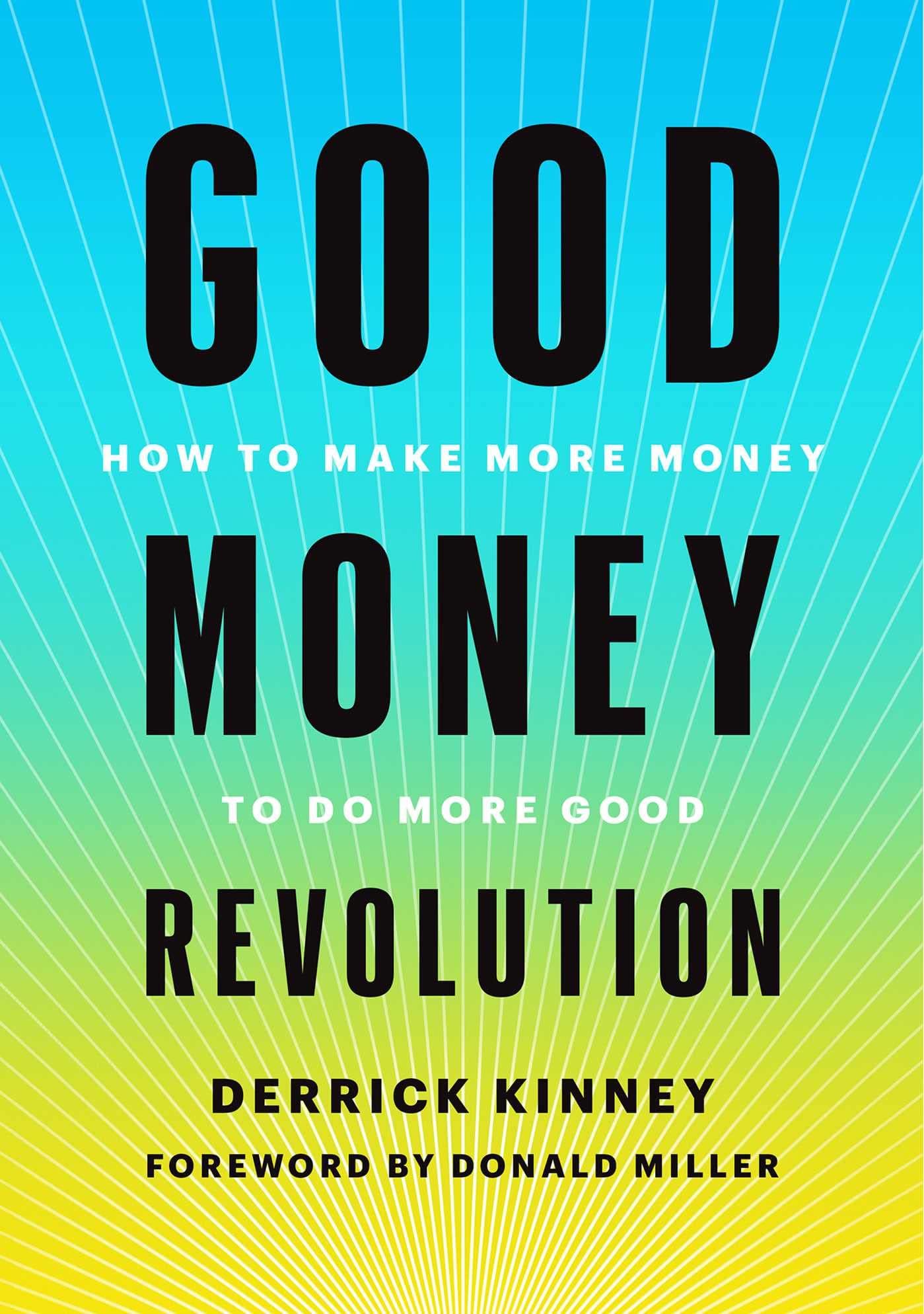 Good Money Revolution – Derrick Kinney könyvborító