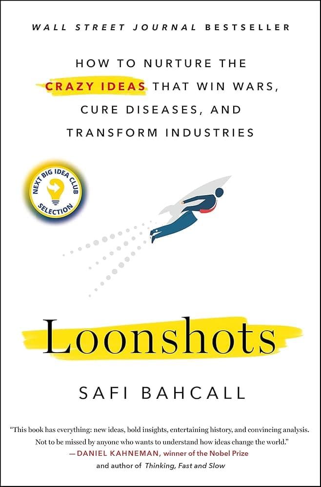 Loonshots – Safi Bahcall könyvborító