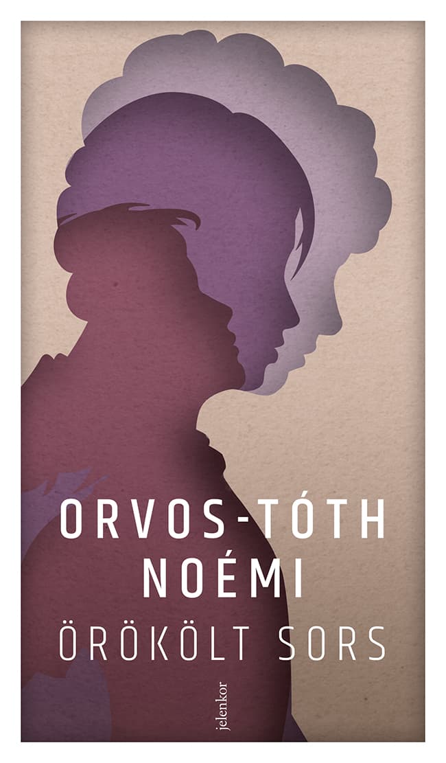 Örökölt sors – Orvos-Tóth Noémi könyvborító