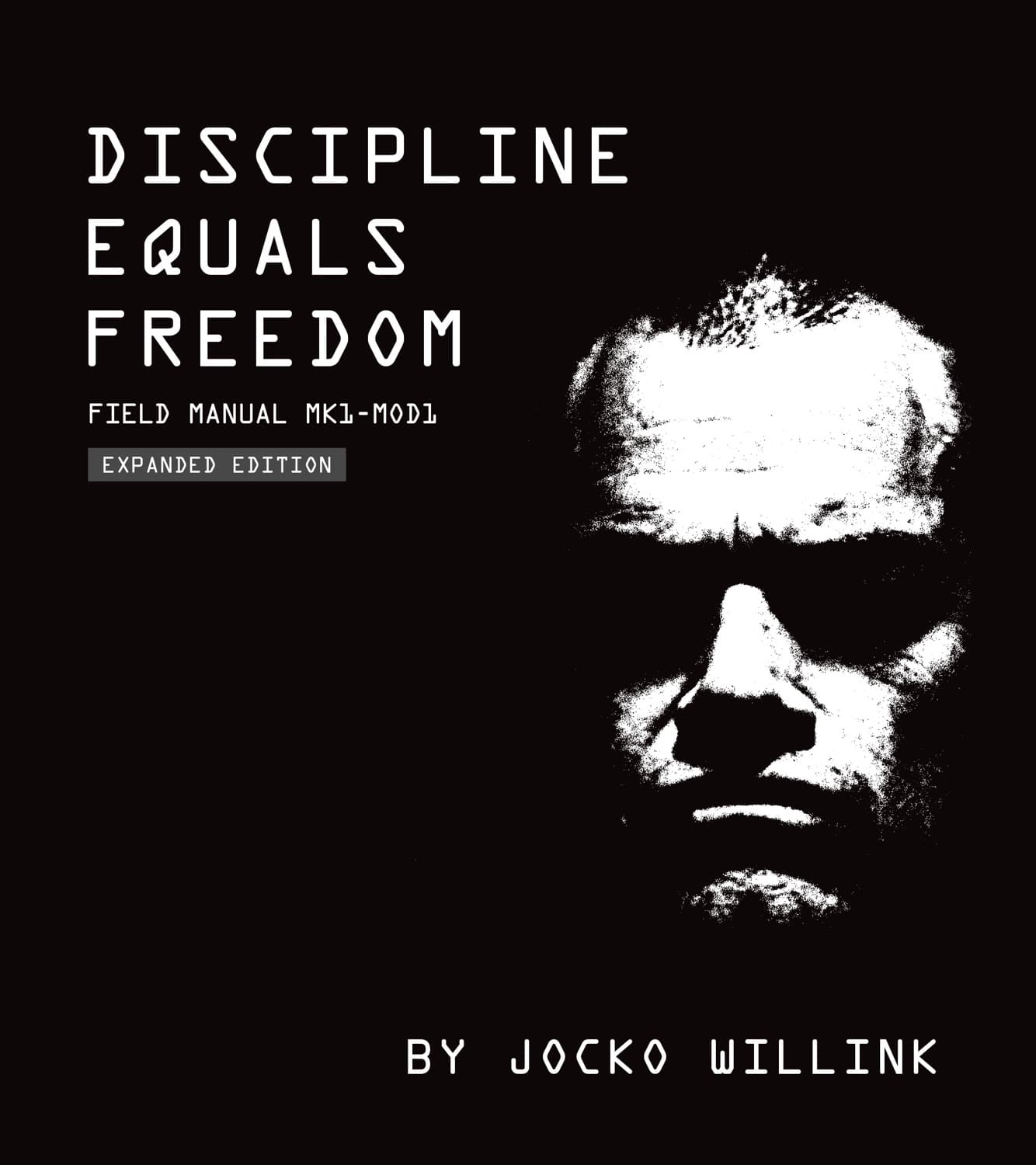 Discipline Equals Freedom – Jocko Willink könyvborító