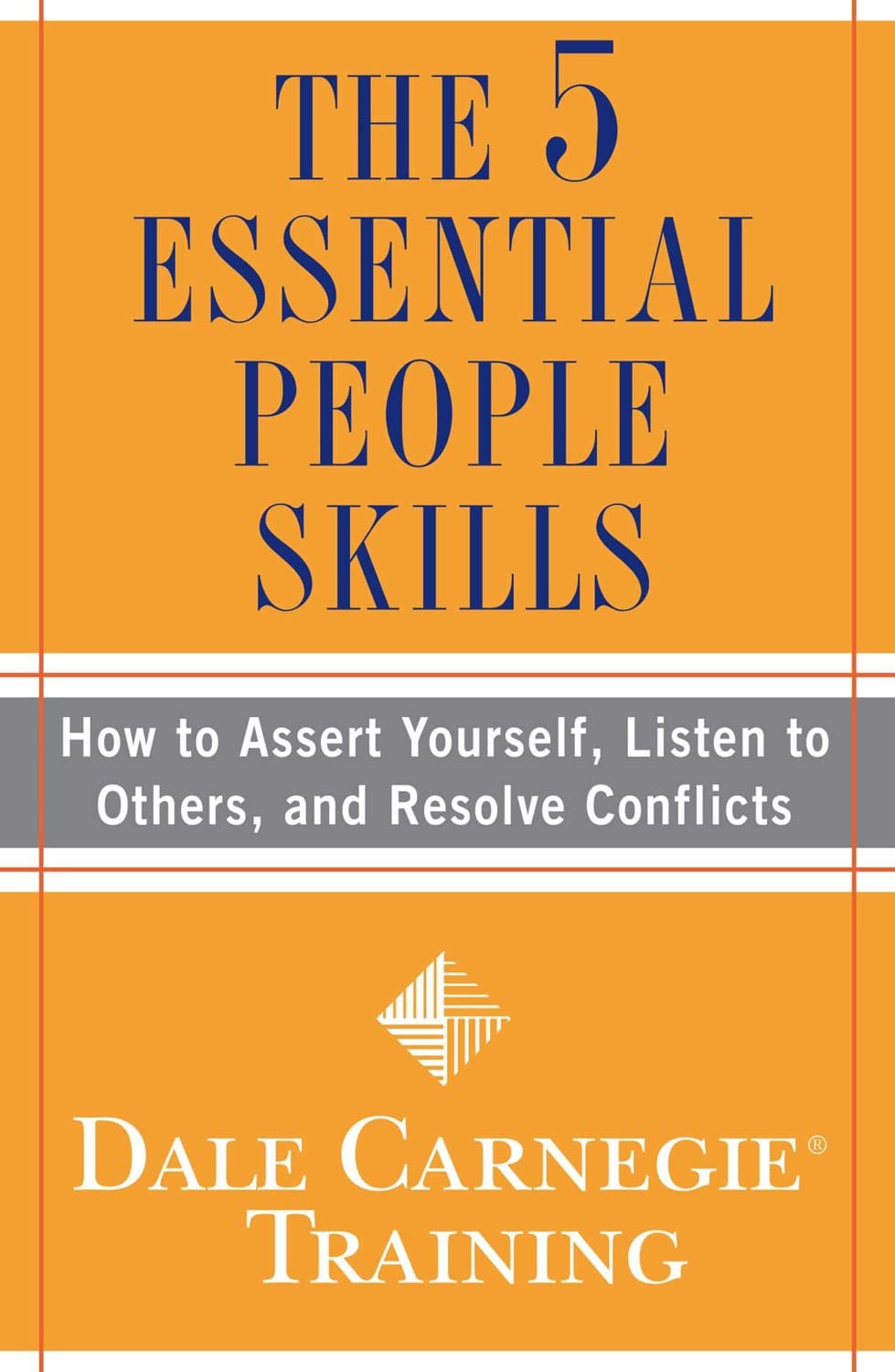 The 5 Essential People Skills – Dale Carnegie könyvborító
