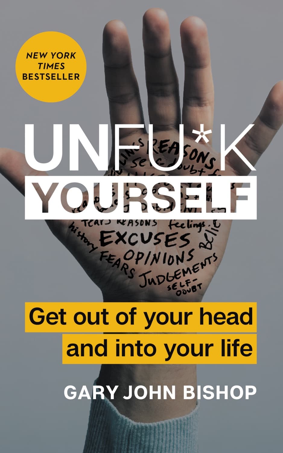 Unfu*k Yourself – Gary John Bishop könyvborító