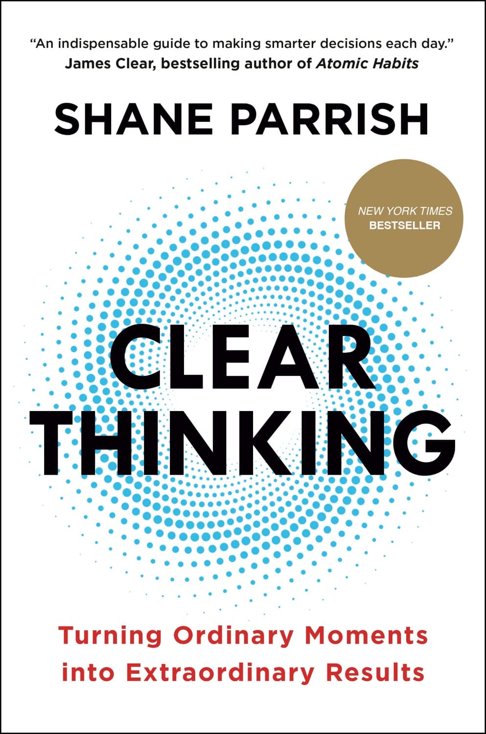 Clear Thinking – Shane Parrish könyvborító