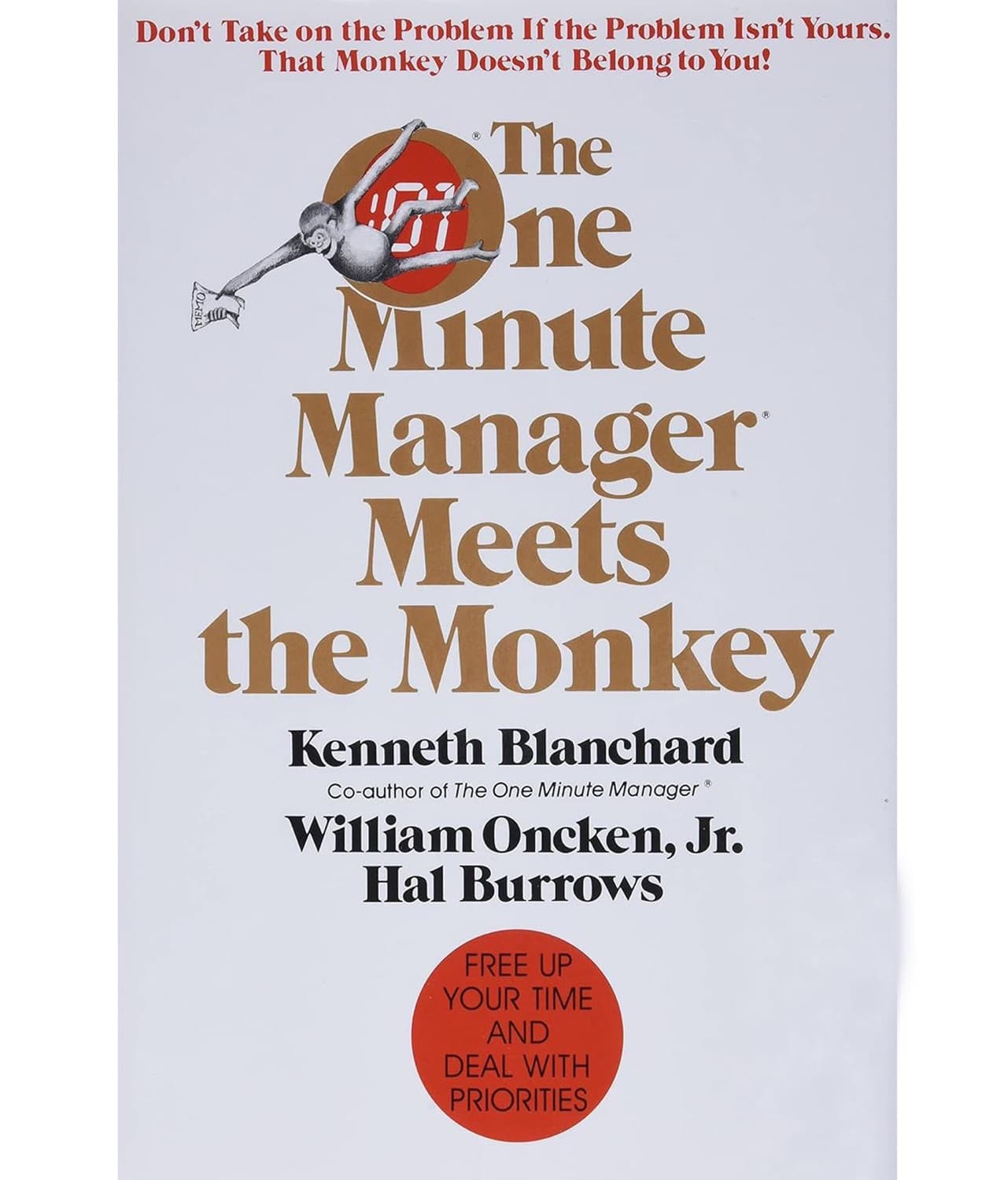 The One Minute Manager Meets the Monkey – Ken Blanchard, William Oncken Jr., Hal Burrows könyvborító
