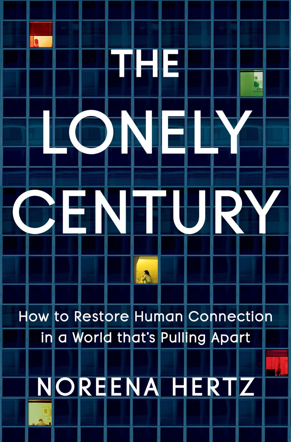 The Lonely Century – Noreena Hertz könyvborító