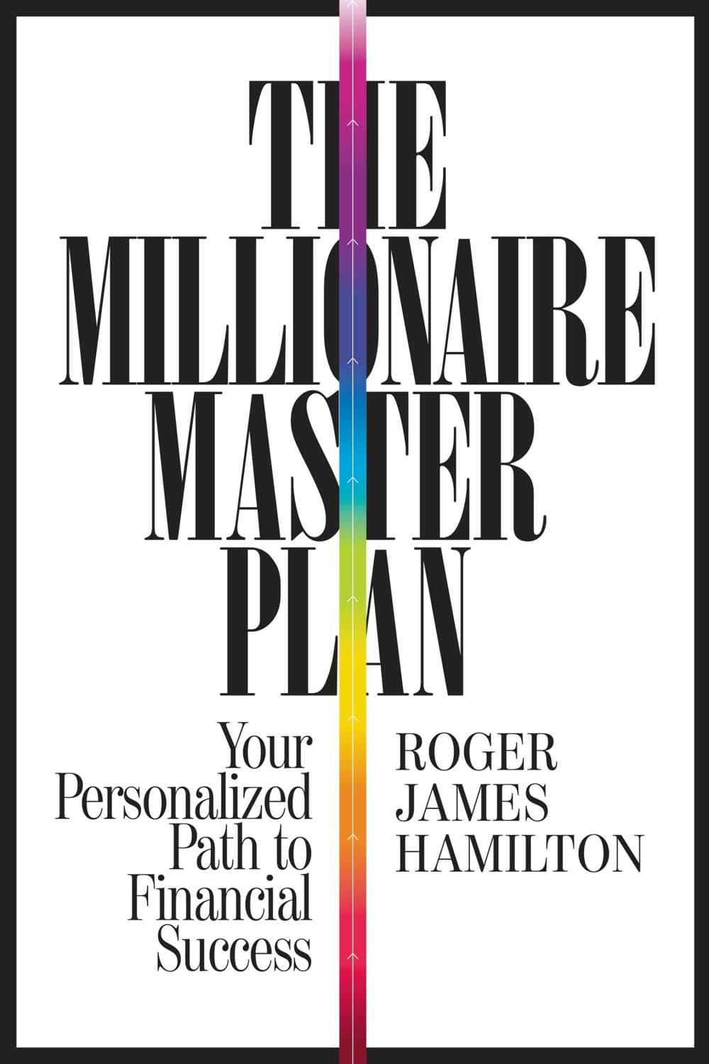 The Millionaire Master Plan – Roger James Hamilton könyvborító
