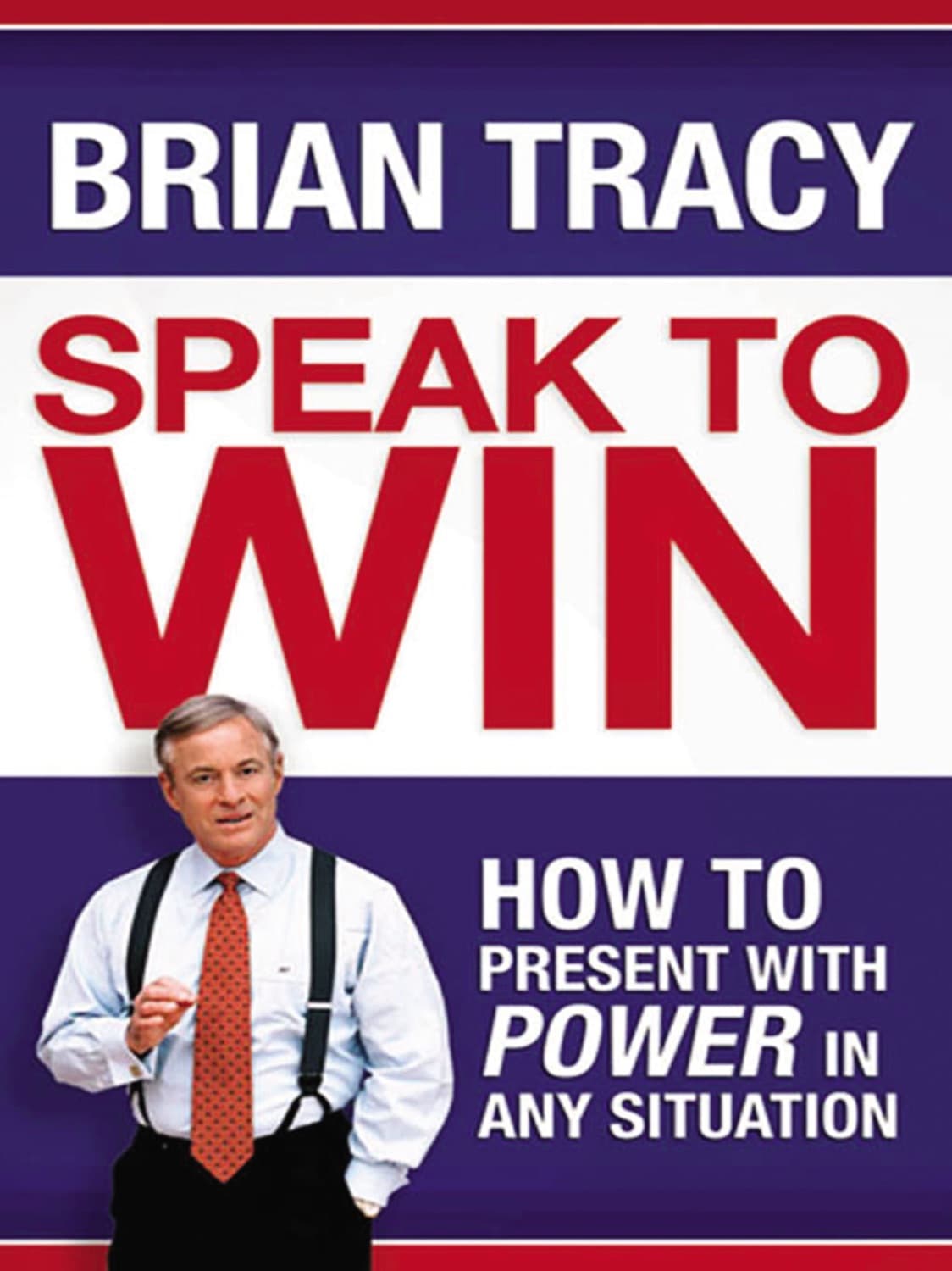 Speak to Win – Brian Tracy könyvborító
