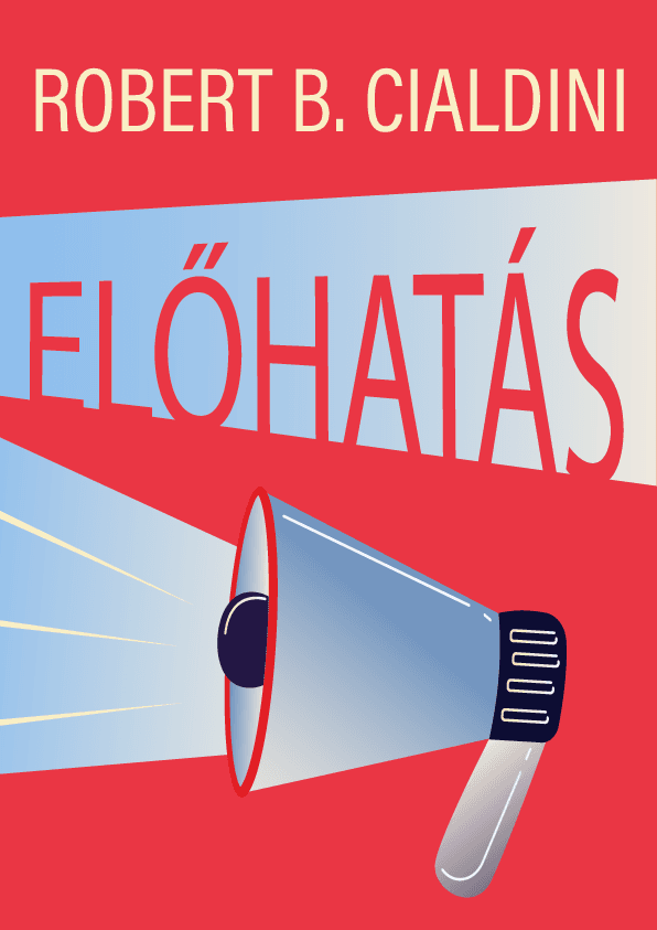Előhatás – Robert Cialdini könyvborító