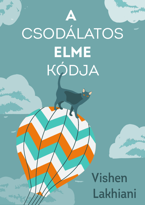 A csodálatos elme kódja – Vishen Lakhiani könyvborító