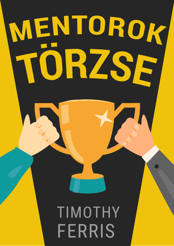 Mentorok Törzse – Tim Ferris könyvborító