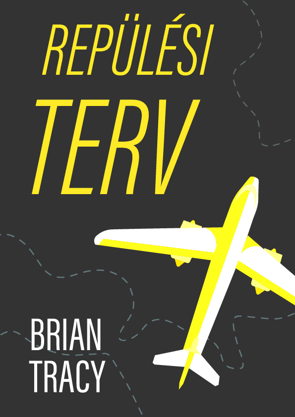 Repülési Terv – Brian Tracy könyvborító