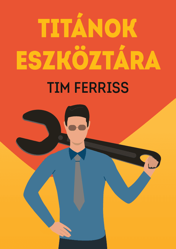 Titánok eszköztára – Tim Ferris könyvborító