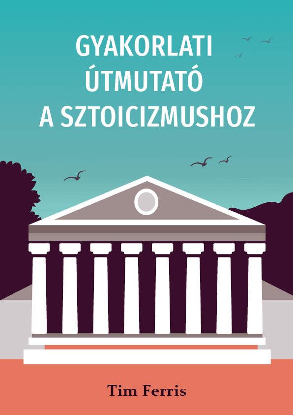 Sztoicizmus – Tim Ferris könyvborító