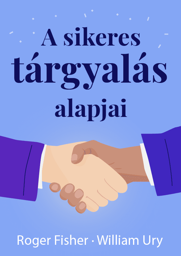 A sikeres tárgyalás alapjai – Roger Fisher könyvborító