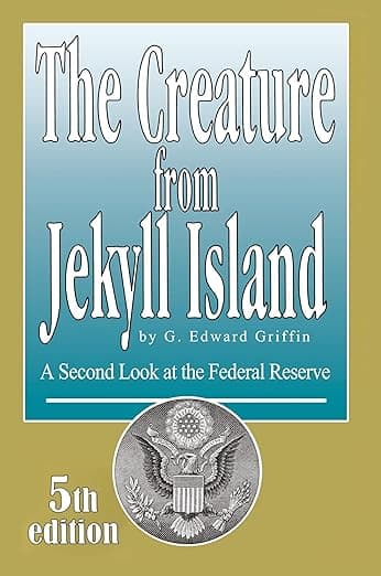 The Creature from Jekyll Island – G. Edward Griffin könyvborító